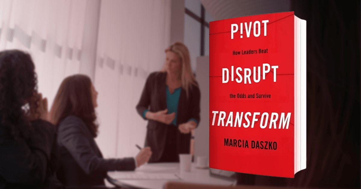 Leadership Expert Marcia Daszko Challenges Outdated Management Practices in New Book
