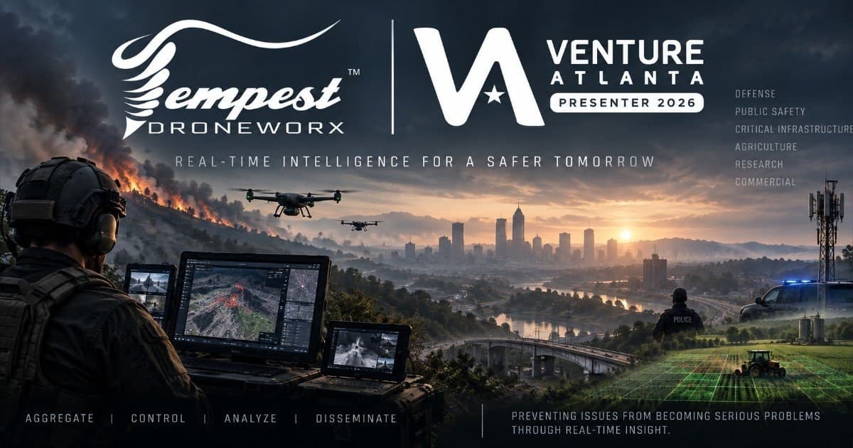 Tempest Droneworx Chosen to Present at Venture Atlanta 2026, Showcasing Real-Time Intelligence Platform