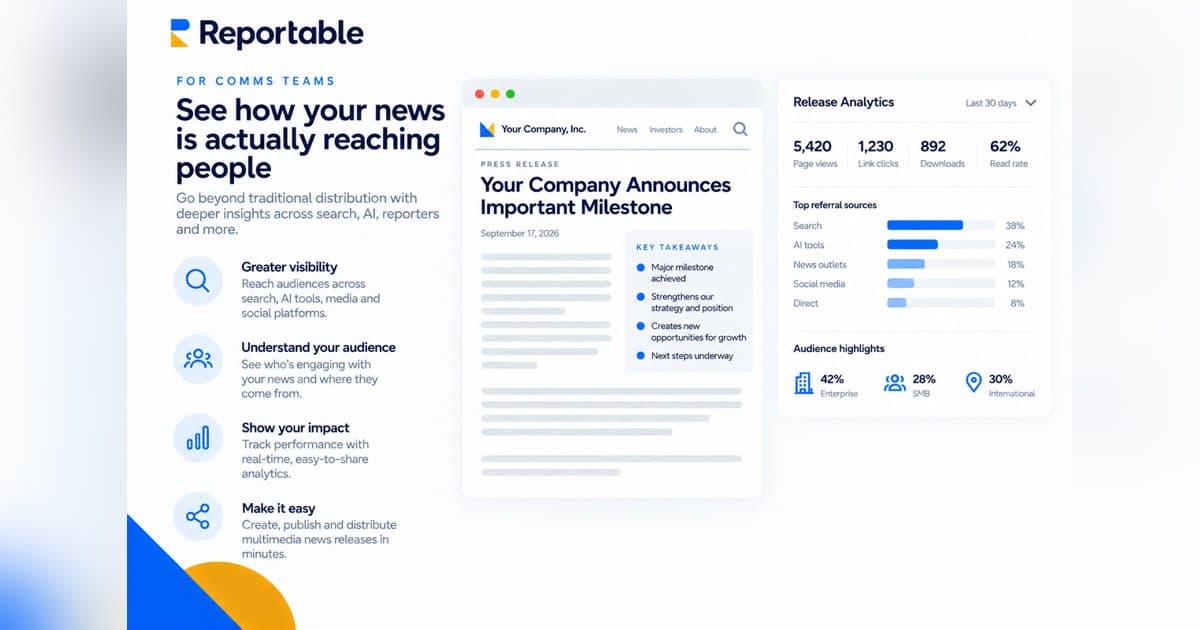 Reportable Expands News Release Analytics to Track Search, AI and Email Engagement