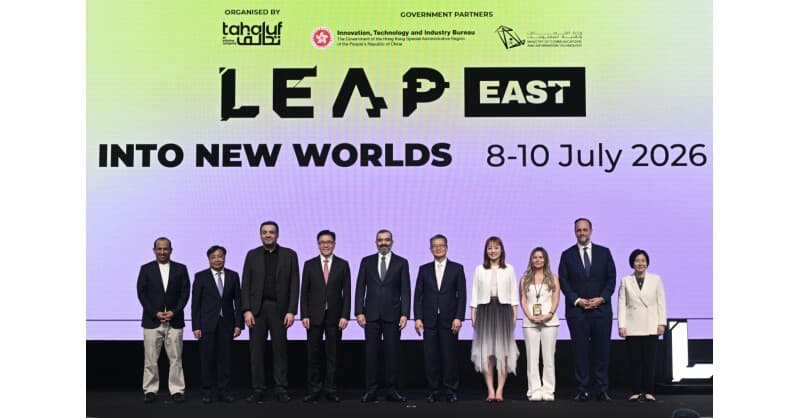 LEAP East 2026 Concludes in Hong Kong, Highlighting City's Role as Tech Gateway