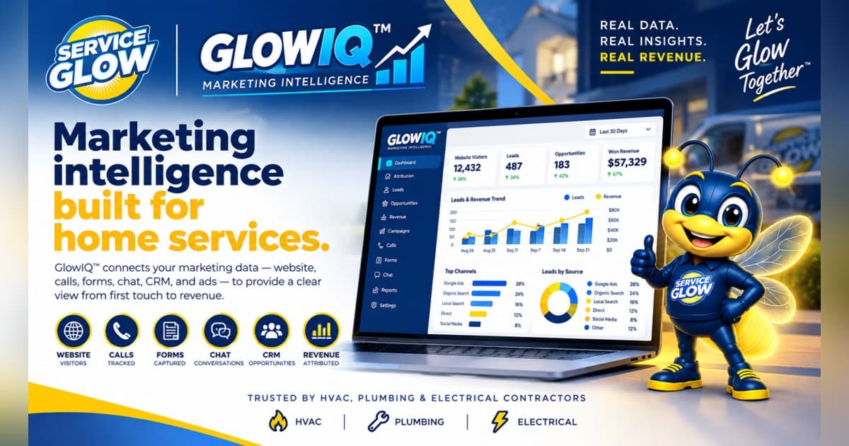 Service Glow Launches GlowIQ to Solve Marketing Attribution Gaps for Home Service Businesses