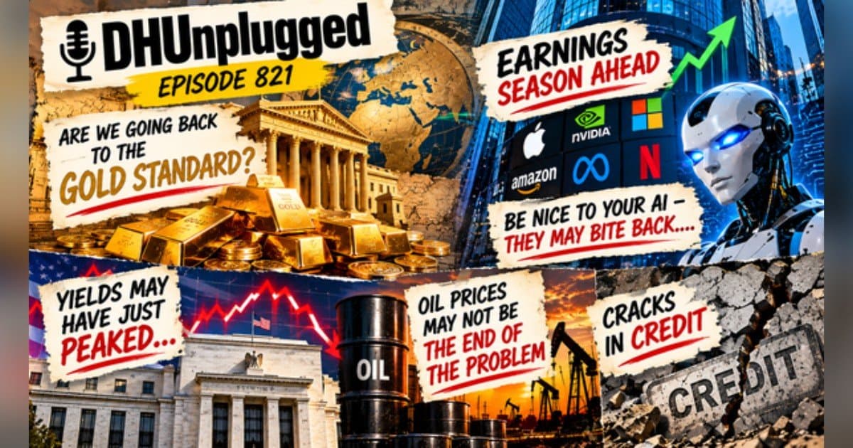 DH Unplugged 821: Shelton, Credit Cracks, and Kroger Layoffs Signal Shifting Economic Tides